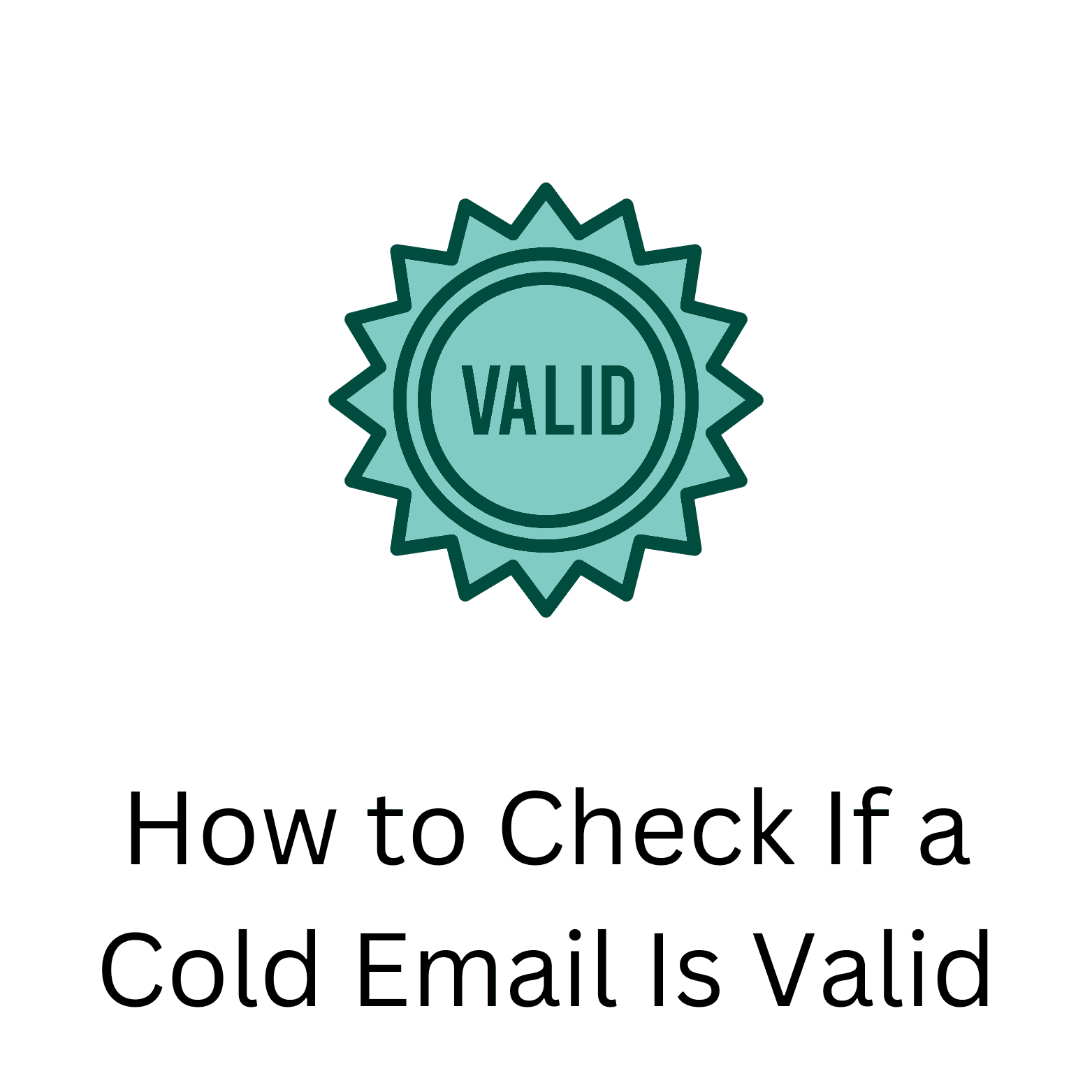 How to Check If a Cold Email Is Valid