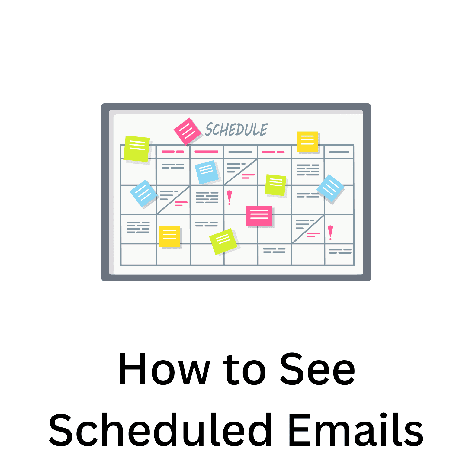 How to See Scheduled Emails