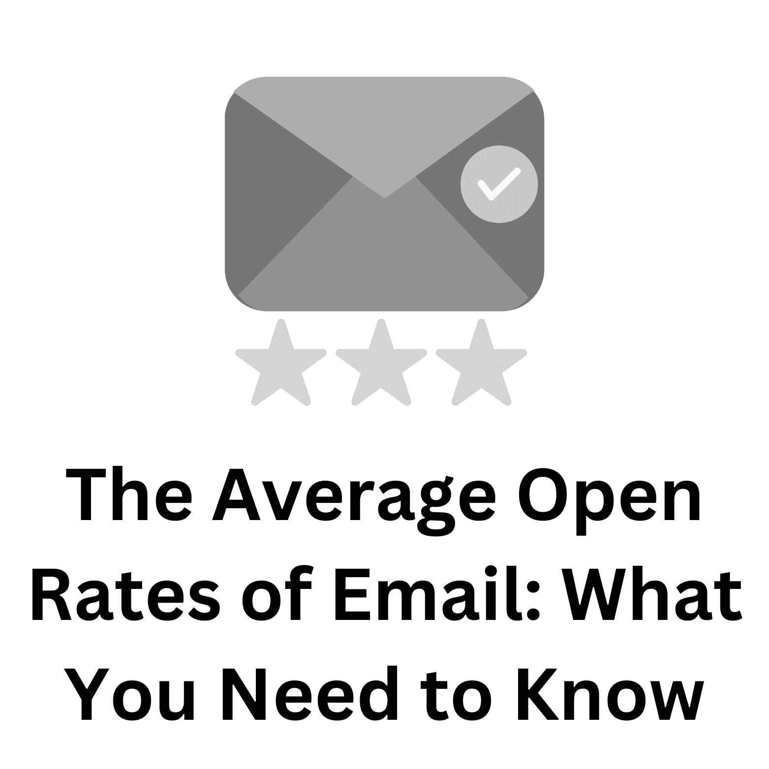 The Average Open Rates of Email: What You Need to Know