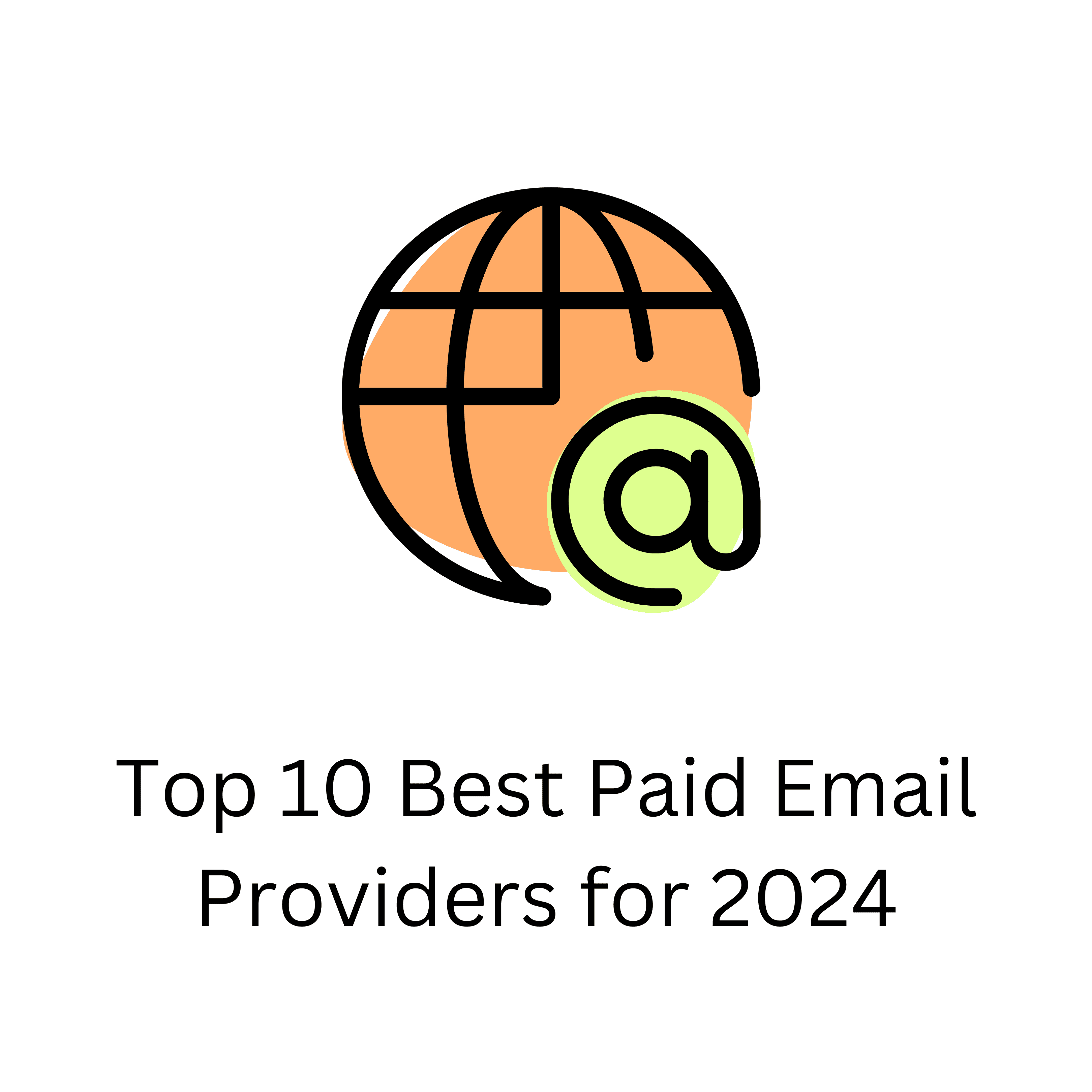 Top 10 Best Paid Email Providers for 2024