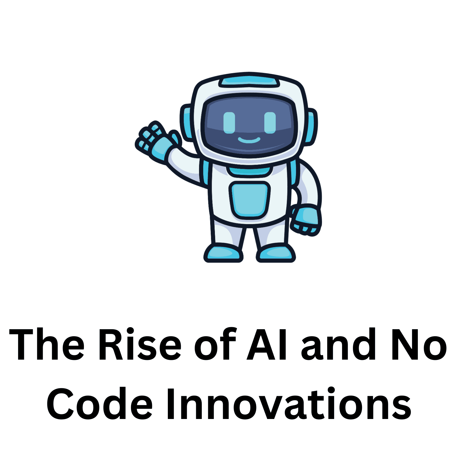 The Rise of AI and No Code Innovations